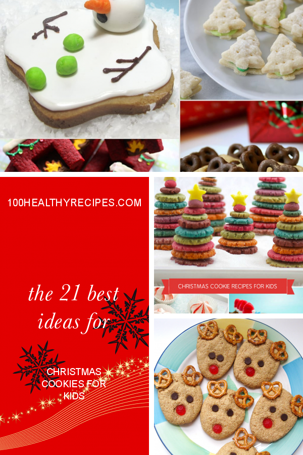 The 21 Best Ideas for Christmas Cookies for Kids – Best Diet and